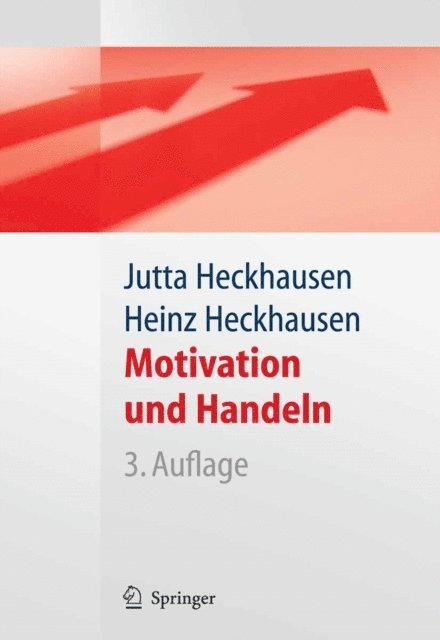 Heinz Heckhausen, Jutta Heckhausen - Motivation und Handeln, E-bok