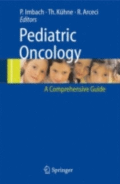 Robert J. Arceci, Thomas Kuhne, Paul Imbach - Pediatric Oncology, E-bok