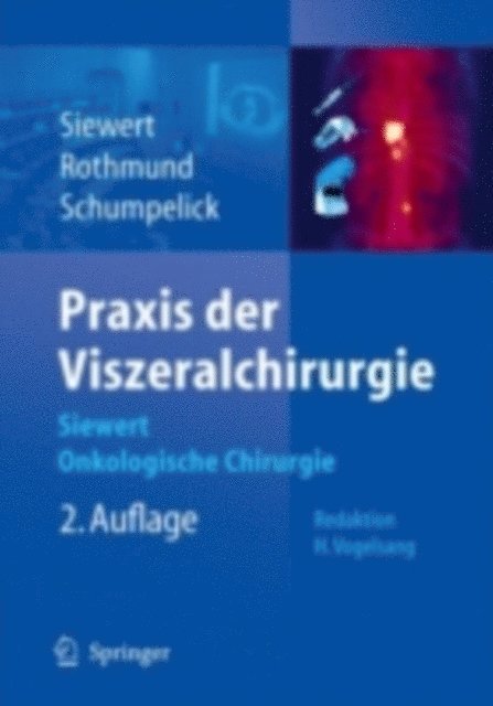 Jorg Rudiger Siewert - Praxis der Viszeralchirurgie, E-bok