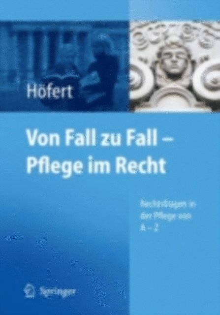 Rolf Hofert - Von Fall zu Fall - Pflege im Recht, E-bok