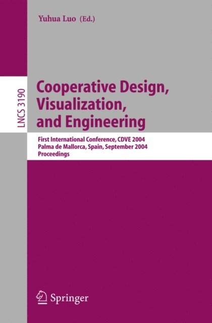 Yuhua Luo - Cooperative Design, Visualization, and Engineering, E-bok