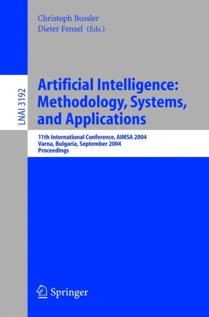 Christoph Bussler - Artificial Intelligence: Methodology, Systems, and Applications, E-bok