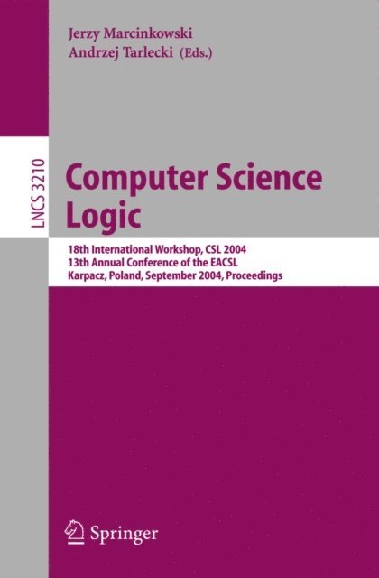Jerzy Marcinkowski - Computer Science Logic, E-bok