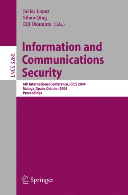 Eiji Okamoto, Javier Lopez - Information and Communications Security, E-bok