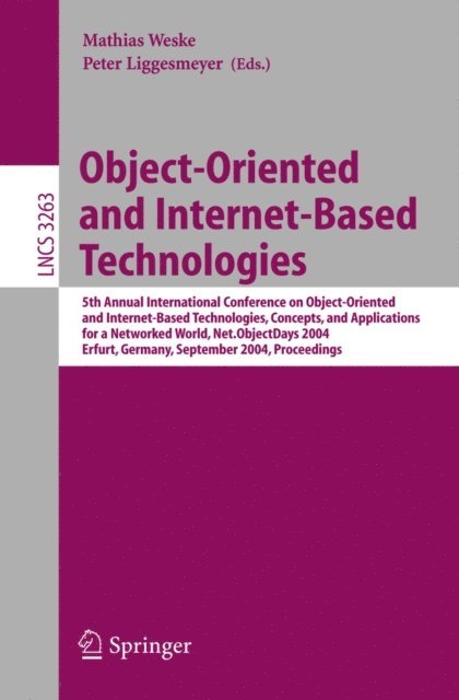 Peter Liggesmeyer, Mathias Weske - Object-Oriented and Internet-Based Technologies, E-bok