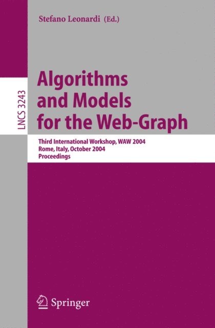 Stefano Leonardi - Algorithms and Models for the Web-Graph, E-bok