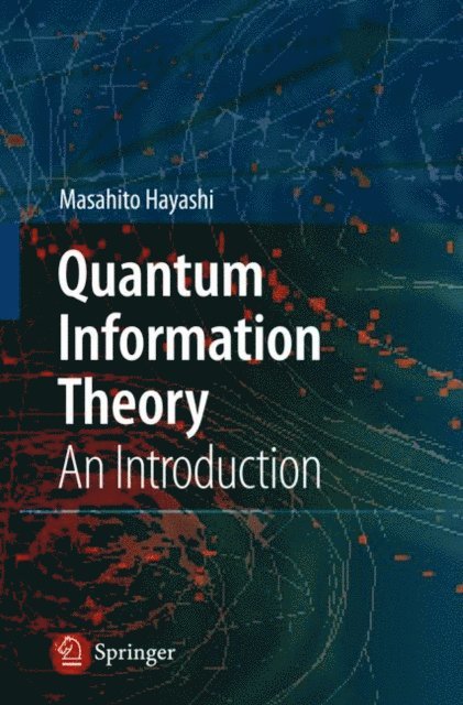 Masahito Hayashi - Quantum Information, E-bok