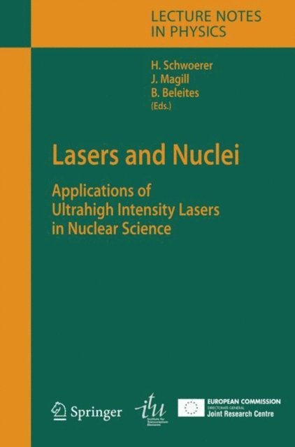 Burgard Beleites, Joseph Magill, Heinrich Schwoerer - Lasers and Nuclei, E-bok. Tillgänglighet: Lägg i varukorg