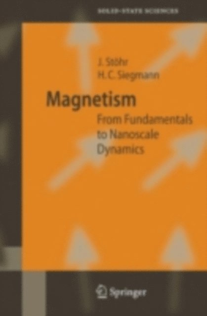 Hans Christoph Siegmann, Joachim Stohr - Magnetism, E-bok
