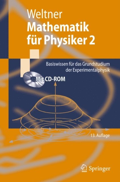 Helmut Schmidt, Peter Engelhardt, Paul-Bernd Heinrich, Hartmut Wiesner, Klaus Weltner, Klaus Weltner - Mathematik für Physiker 2, E-bok