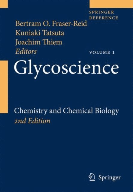 Joachim Thiem, Kuniaki Tatsuta, Bertram O. Fraser-Reid - Glycoscience, E-bok