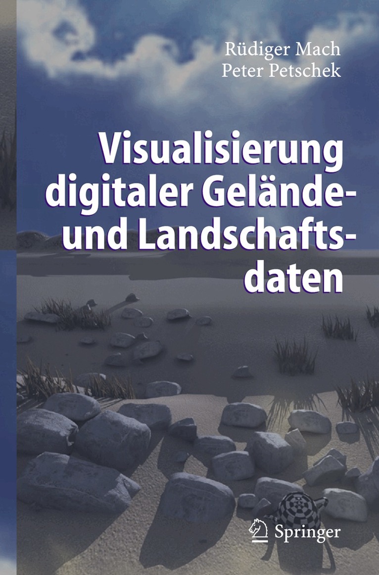 Rüdiger Mach, Peter Petschek - Visualisierung digitaler Gelände- und Landschaftsdaten, Inbunden