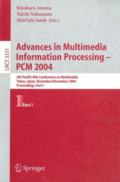 Shin'ichi Satoh, Yuichi Nakamura, Kiyoharu Aizawa - Advances in Multimedia Information Processing - PCM 2004, E-bok