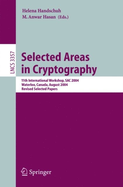 Anwar Hasan, Helena Handschuh - Selected Areas in Cryptography, E-bok