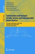 Construction and Analysis of Safe, Secure, and Interoperable Smart Devices