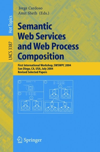 Amit Sheth, Jorge Cardoso - Semantic Web Services and Web Process Composition, E-bok