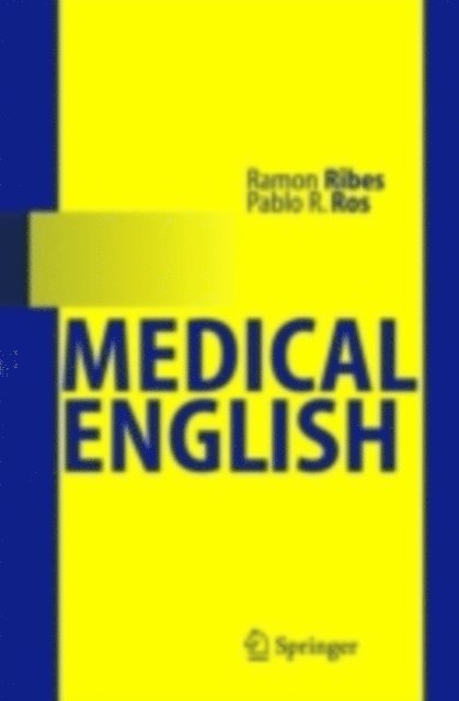 Pablo R. Ros, Ramon Ribes - Medical English, E-bok