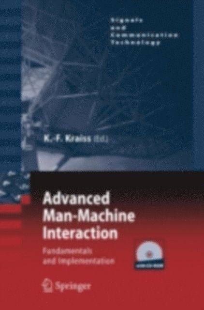 Karl-Friedrich Kraiss - Advanced Man-Machine Interaction, E-bok