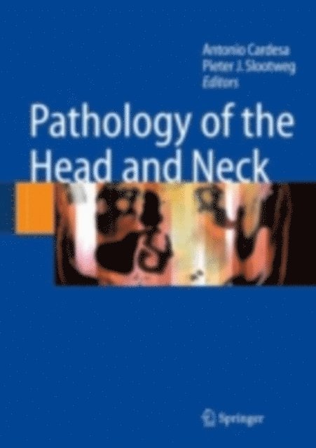 Pieter Slootweg, Antonio Cardesa - Pathology of the Head and Neck, E-bok