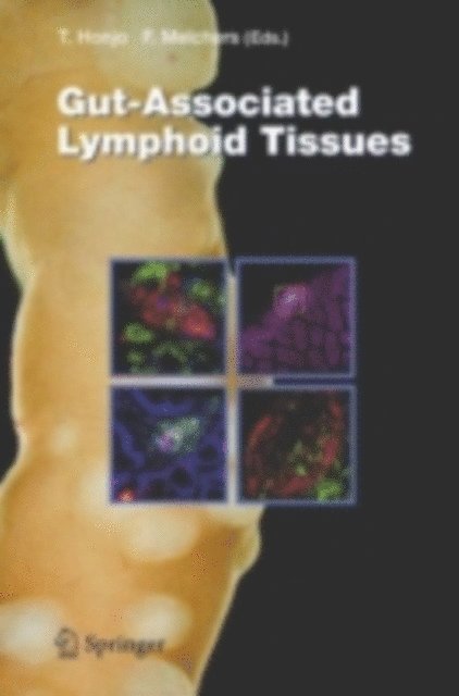 Fritz Melchers, Tasuku Honjo - Gut-Associated Lymphoid Tissues, E-bok
