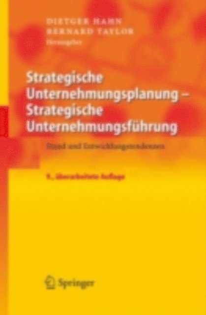 Bernard Taylor, Dietger Hahn - Strategische Unternehmungsplanung - Strategische Unternehmungsführung, E-bok