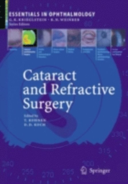 Douglas D. Koch, Thomas Kohnen - Cataract and Refractive Surgery, E-bok