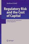 Regulatory Risk and the Cost of Capital