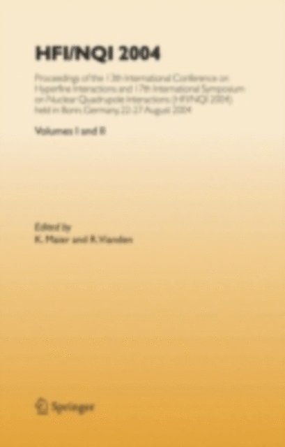 R. Vianden, K. Maier - HFI/NQI 2004, E-bok