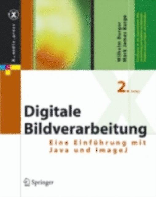 Mark James Burge, Wilhelm Burger - Digitale Bildverarbeitung, E-bok