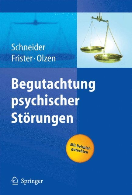 Dirk Olzen, Helmut Frister, Frank Schneider - Begutachtung psychischer Störungen, E-bok