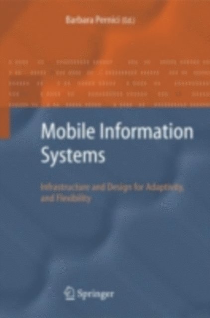 Barbara Pernici - Mobile Information Systems, E-bok