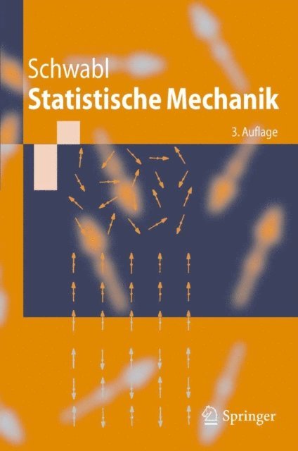 Franz Schwabl - Statistische Mechanik, E-bok