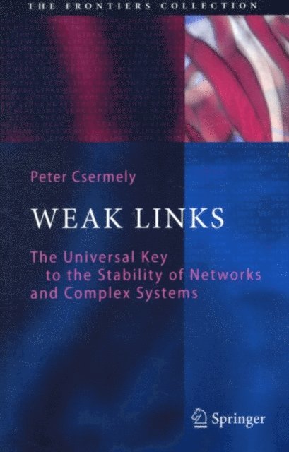 Peter Csermely - Weak Links, E-bok