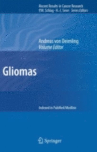 Andreas Deimling - Gliomas, E-bok