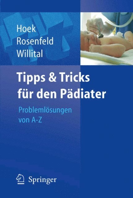 Gunther Heinrich Willital, C. Rosenfeld, Thomas Hoek - Tipps und Tricks für den Pädiater, E-bok. Tillgänglighet: Lägg i varukorg