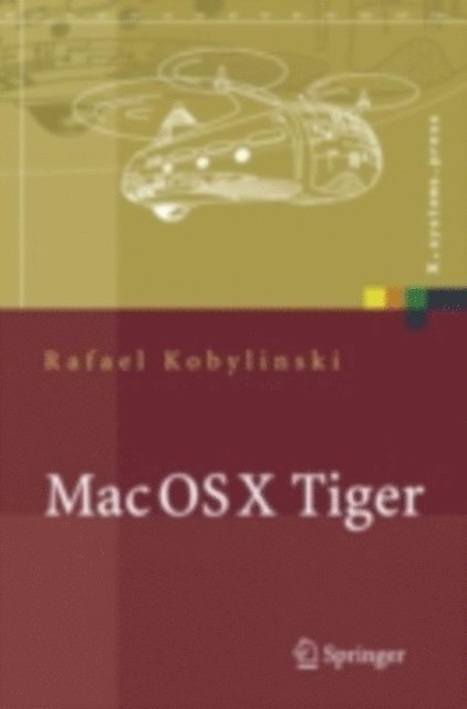 Rafael Kobylinski - Mac OS X Tiger, E-bok