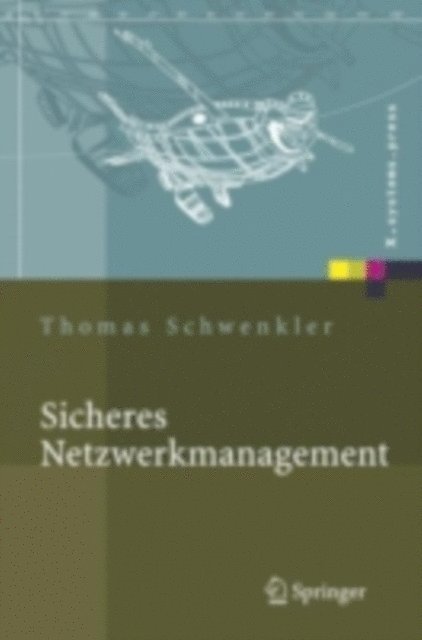 Thomas Schwenkler - Sicheres Netzwerkmanagement, E-bok