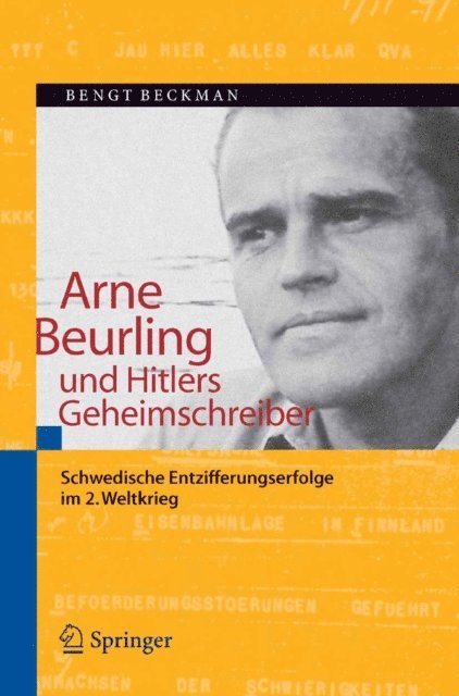 Bengt Beckman - Arne Beurling und Hitlers Geheimschreiber, E-bok