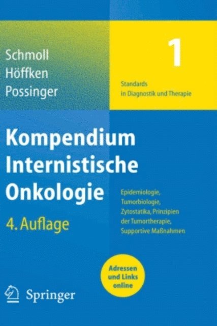 Kurt Possinger, Klaus Hoffken, Hans-Joachim Schmoll - Kompendium Internistische Onkologie Standards in Diagnostik und Therapie, E-bok