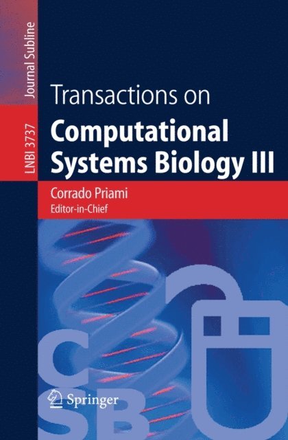 Andrea Omicini, Pedro Pablo Gonzalez, Emanuela Merelli, Corrado Priami - Transactions on Computational Systems Biology III, E-bok