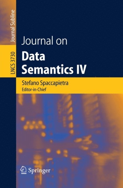 Stefano Spaccapietra - Journal on Data Semantics IV, E-bok