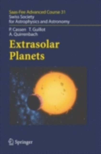 A. Quirrenbach, Tristan Guillot, Patrick Cassen, Willy Benz, Michel Mayor, Stephane Udry, Didier Queloz - Extrasolar Planets, E-bok