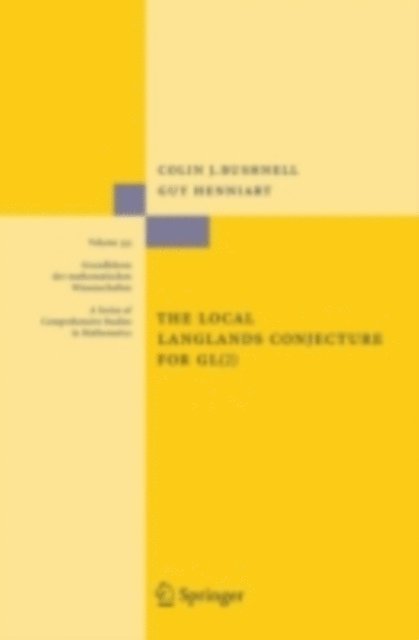 Guy Henniart, Colin J. Bushnell - Local Langlands Conjecture for GL(2), E-bok