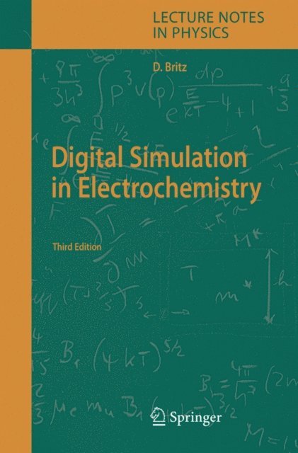 Dieter Britz - Digital Simulation in Electrochemistry, E-bok