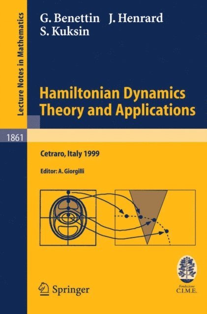 Sergej B. Kuksin, Jacques Henrard, Giancarlo Benettin, Antonio Giorgilli - Hamiltonian Dynamics - Theory and Applications, E-bok