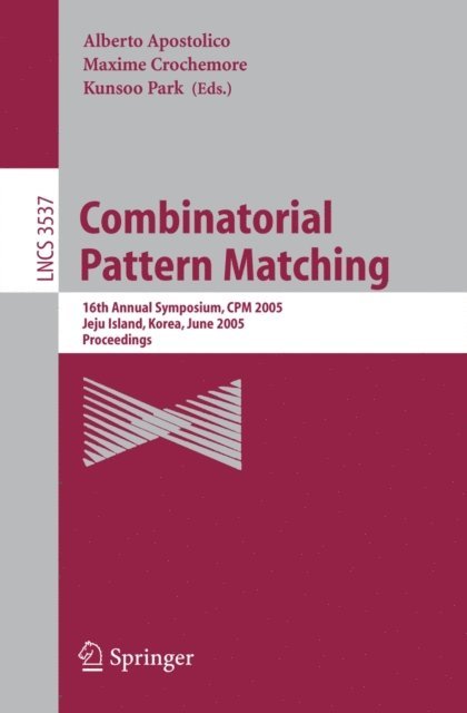 Kunsoo Park, Maxime Crochemore, Alberto Apostolico - Combinatorial Pattern Matching, E-bok