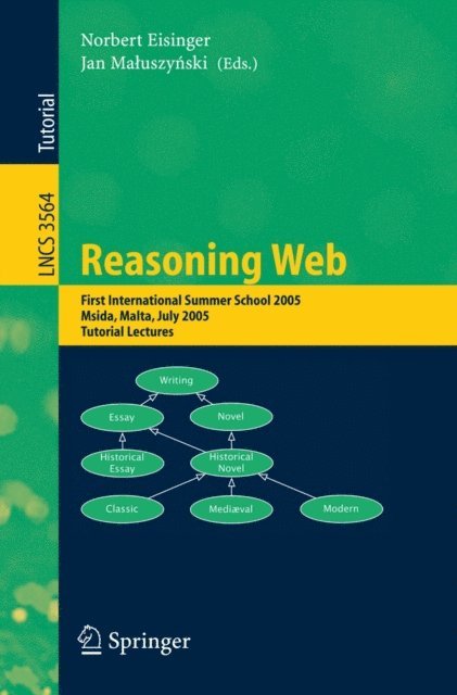 Jan Maluszynski, Norbert Eisinger - Reasoning Web, E-bok