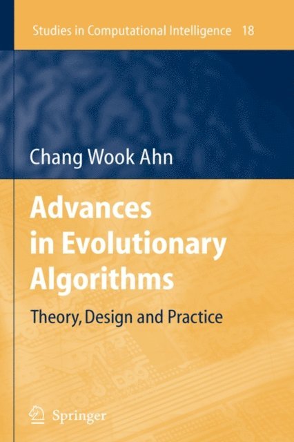 Chang Wook Ahn - Advances in Evolutionary Algorithms, E-bok