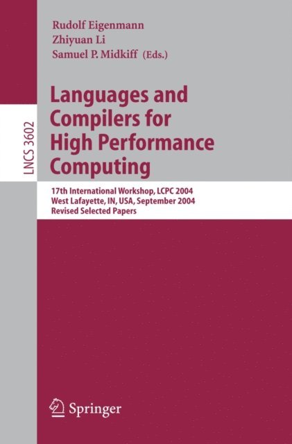 Samuel P. Midkiff, Zhiyuan Li, Rudolf Eigenmann - Languages and Compilers for High Performance Computing, E-bok