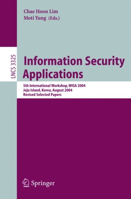 Moti Yung, Chae Hoon Lim - Information Security Applications, E-bok